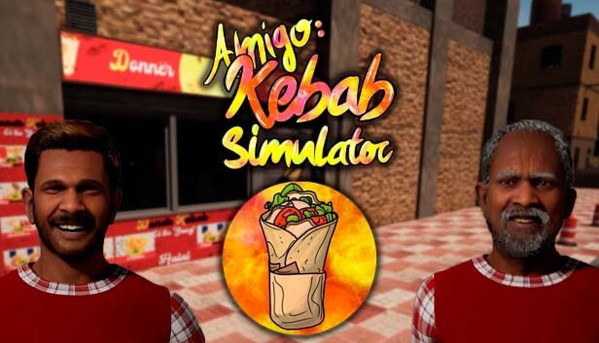 Amigo: Kebab Simulator.